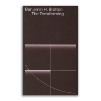 The Terraforming, Bratton Benjamin H. купить книгу в Либроруме