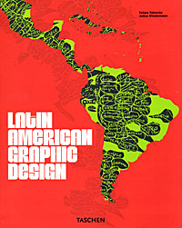 Latin American Graphic Design, Taborda Felipe Wiedemann Julius купить книгу в Либроруме