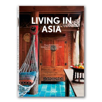 Living in Asia. 40th ed, Sethi Sunil Taschen Angelika купить книгу в Либроруме