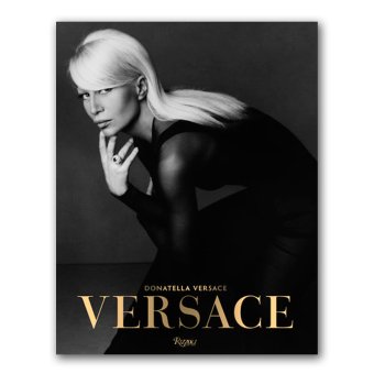 Versace, Tonchi Stefano Versace Donatella Frisa Luisa Maria Blanks Tim Sischy Ingrid купить книгу в Либроруме Versace, Tonchi Stefano Versace Donatella Frisa Luisa Maria Blanks Tim Sischy Ingrid купить книгу в Либроруме