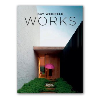 Isay Weinfeld Works, Weinfeld Isay купить книгу в Либроруме