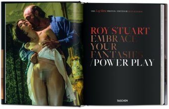 Roy Stuart. The Leg Show Photos. Embrace Your Fantasies, Power Play, Hanson Dian Stuart Roy купить книгу в Либроруме
