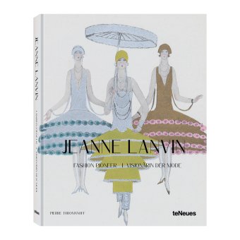 Jeanne Lanvin. Fashion Pioneer, Toromanoff Pierre Toromanoff Agata купить книгу в Либроруме Jeanne Lanvin. Fashion Pioneer, Toromanoff Pierre Toromanoff Agata купить книгу в Либроруме